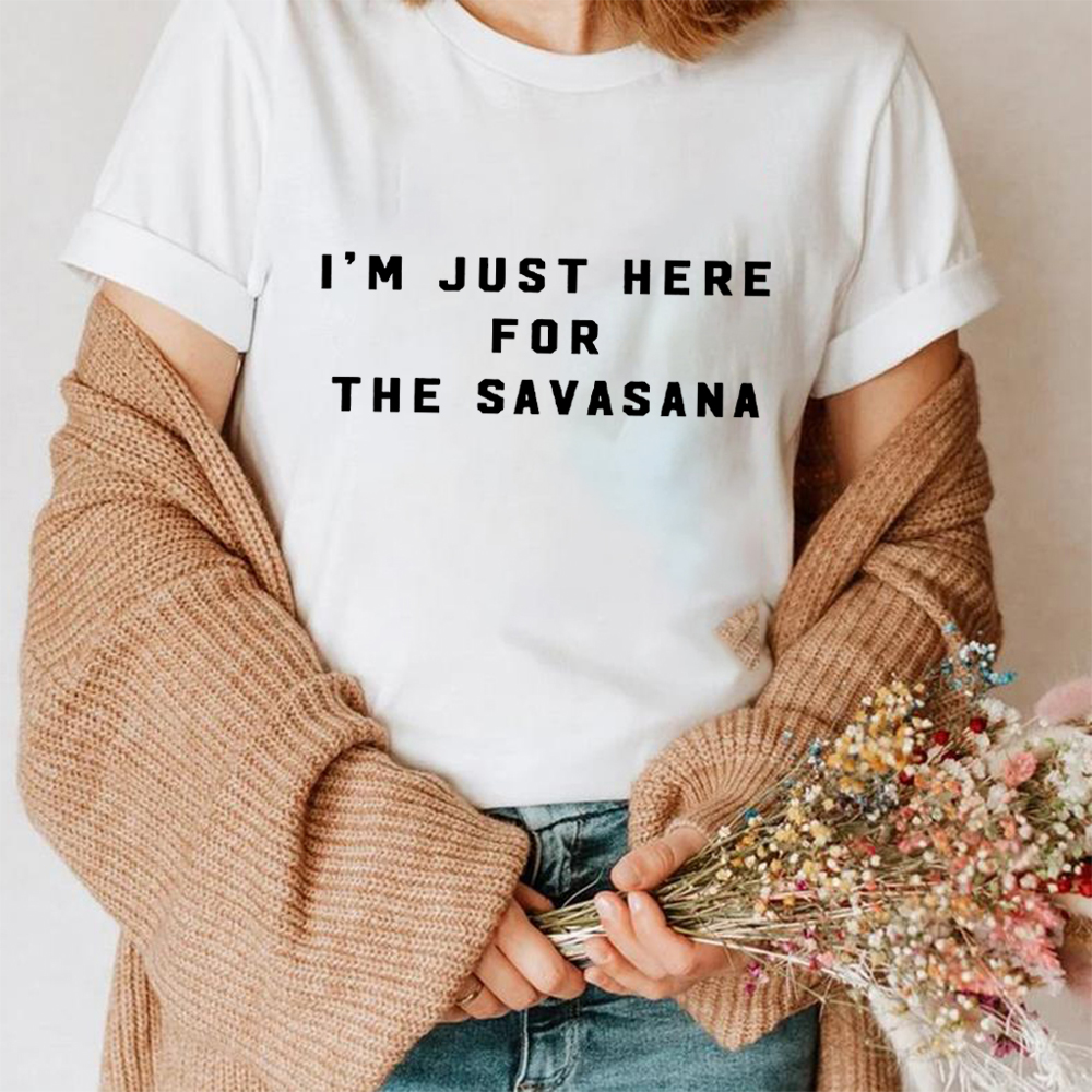 Yoga Fitness First - I’m Just Here for The Savasana